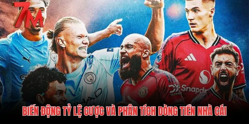 Phân tích dòng tiền qua bản nhận định bóng đá hôm nay